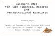 Quicken® 2008 for Farm Financial Records and New Educational Resources Damona Doye Extension Economist and Regents Professor OSU Agricultural Economics.