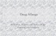Drug Allergy Penicillin, Aspirin and Sulfa Drugs Diagnosis and Treatment.