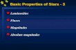 Basic Properties of Stars - 3 lLuminosities lFluxes lMagnitudes lAbsolute magnitudes.
