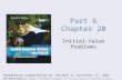 Part 6 Chapter 20 Initial-Value Problems PowerPoints organized by Dr. Michael R. Gustafson II, Duke University All images copyright © The McGraw-Hill Companies,
