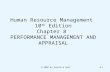 © 2008 by Prentice Hall8-1 Human Resource Management 10 th Edition Chapter 8 PERFORMANCE MANAGEMENT AND APPRAISAL.