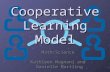 Cooperative Learning Model Math/Science Kathleen Magnani and Danielle Martling Danielle Martling.