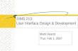 SIMS 213: User Interface Design & Development Marti Hearst Thur, Feb 1, 2007.