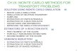 1 CH.IX: MONTE CARLO METHODS FOR TRANSPORT PROBLEMS SOLUTION USING MONTE CARLO SIMULATION MONTE CARLO SIMULATION SIMULATION OF NEUTRON TRANSPORT SAMPLING.