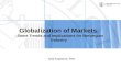 Globalization of Markets : - Some Trends and Implications for Norwegian Industry Arild Aspelund, PhD.