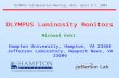 OLYMPUS Luminosity Monitors Hampton University, Hampton, VA 23668 Jefferson Laboratory, Newport News, VA 23606 OLYMPUS Collaboration Meeting, DESY, April.
