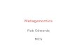 Metagenomics Rob Edwards MCS. The Soudan Mine, Minnesota Red Stuff Oxidized Black Stuff Reduced.