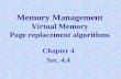 1 Memory Management Virtual Memory Page replacement algorithms Chapter 4 Sec. 4.4.