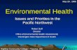 Environmental Health Issues and Priorities in the Pacific Northwest Robert Duff Director Office of Environmental Health Assessments Washington State Department.