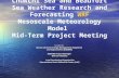 Chukchi Sea and Beaufort Sea Weather Research and Forecasting WRF Mesoscale Meteorology Model Mid-Term Project Meeting Funded by Bureau of Ocean Energy.
