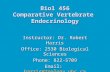 Biol 456 Comparative Vertebrate Endocrinology Instructor: Dr. Robert Harris Office: 2530 Biological Sciences Phone: 822-5709 Email: harris@zoology.ubc.ca.