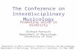 The Conference on Interdisciplinary Musicology Promoting unity in diversity Richard Parncutt Department of Musicology, University of Graz Approaches to.