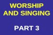 1 WORSHIP AND SINGING PART 3. 2 SOME ARGUMENTS USED TO SUPPORT MECHANICAL INSTRUMENTS Some say that mechanical instruments of music in worship to God.