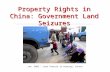 Property Rights in China: Government Land Seizures Jan. 2005 – Land Protest in Kunming, Yunnan.