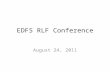 EDFS RLF Conference August 24, 2011. Presented by REDEC Diane Lantz, Executive Director Peggy Walters, Program Manager.