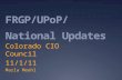 FRGP/UPoP/National Updates Colorado CIO Council 11/1/11 Marla Meehl.