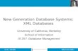 2006.11.28- SLIDE 1IS 257 – Fall 2006 New Generation Database Systems: XML Databases University of California, Berkeley School of Information IS 257: Database.