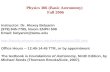 Physics 306 (Basic Astronomy) Fall 2006 Instructor: Dr. Alexey Belyanin (979) 845-7785, Room ENPH 509 Email: belyanin@tamu.edu .