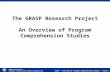 GRASP – Overview of Program Comprehension Studies - Slide 1 Auburn University Computer Science and Software Engineering The GRASP Research Project An Overview.
