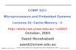 COMP3221 lec34-Cache-II.1 Saeid Nooshabadi COMP 3221 Microprocessors and Embedded Systems Lectures 34: Cache Memory - II cs3221.