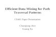 Efficient Data Mining for Path Traversal Patterns CS401 Paper Presentation Chaoqiang chen Guang Xu.
