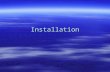 Installation. Installation   There are three phases to building an LTSP server: – –Installing the LTSP utilities – –Installing the LTSP client packages.