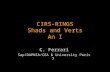 CIRS-RINGS Shads and Verts An I C. Ferrari Sap/DAPNIA/CEA & University Paris 7.