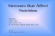 Stressors that Affect Nutrition NUR101 FALL 2010 LECTURE # 24 K. BURGER, MSED, MSN, RN, CNE PPP By Sharon Niggemeier RN MSN.