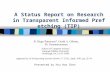 A Status Report on Research in Transparent Informed Prefetching (TIP) Presented by Hsu Hao Chen.