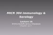 MICR 304 Immunology & Serology Lecture 16 Immunodeficiency Diseases Chapter 12.7- Lecture 16 Immunodeficiency Diseases Chapter 12.7-