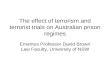 The effect of terrorism and terrorist trials on Australian prison regimes Emeritus Professor David Brown Law Faculty, University of NSW.