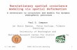 2-7 Feb 2003SAMSI Multiscale Workshop1 Nonstationary spatial covariance modeling via spatial deformation & extensions to covariates and models for dynamic.
