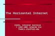 The Horizontal Internet CS241, Internet Services © 1999-2001 Armando Fox fox@cs.stanford.edu.