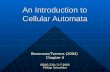 An Introduction to Cellular Automata Benenson/Torrens (2004) Chapter 4 GEOG 220 / 2-7-2005 Philipp Schneider.