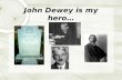John Dewey is my hero…. In 1934 Dewey wrote a book called Art As Experience… In it… he laid out the difference between ordinary “walking around” experience.