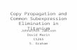 Copy Propagation and Common Subexpression Elimination in Titanium Johnathon Jamison David Marin CS265 S. Graham.