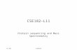 Fa 06CSE182 CSE182-L11 Protein sequencing and Mass Spectrometry.