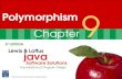 Chapter 9 Polymorphism 5 TH EDITION Lewis & Loftus java Software Solutions Foundations of Program Design © 2007 Pearson Addison-Wesley. All rights reserved.