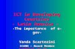 ICT in Developing Countries - Latin America - -The importance of e-gov- Vanda Scartezini ICANN – Board Member vanda@uol.com.br vanda@altis.org.br.