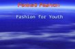 Fashion for Youth. Product Catalog Youth clothing catalog… Youth clothing catalog… jeans… shoes… hats… jackets… etc jeans… shoes… hats… jackets… etc.