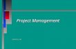 Project Management September 21, 2005. Introduction Eric Lemmons.