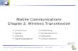 Prof. Dr.-Ing. Jochen Schiller,  SS052.1 Mobile Communications Chapter 2: Wireless Transmission  Frequencies  Signals.