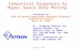 Zaptron, 19991 Industrial Diagnosis by Hyper Space Data Mining Dr. Dongping (Daniel) Zhu Zaptron Systems, Inc. Mountain View, CA 94043 Tel: 650-966-8700,