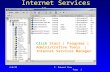 4/8/99 C. Edward Chow Page 1 Internet Services Manager Click Start | Programs | Administrative Tools | Internet Services Manager.