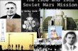 The 1960 and 1962 Soviet Mars Mission Attempts by Selby Cull.