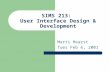 SIMS 213: User Interface Design & Development Marti Hearst Tues Feb 6, 2001.