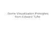 Some Visualization Principles from Edward Tufte. Edward Tufte, Beautiful Evidence See also .