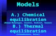 Statistical Models A.) Chemical equilibration (Braun-Munzinger, Stachel, Redlich, Tounsi) B.) Thermal equilibration (Schnedermann, Heinz) C.) Hydrodynamics.