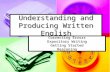Understanding and Producing Written English Correcting Errors Expository Writing Getting Started Reasoning.