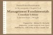 PowerPoint Presentation to Accompany Chapter 9 of Management Fundamentals Canadian Edition Schermerhorn  Wright Prepared by:Michael K. McCuddy Adapted.